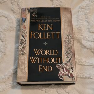 World Without End by Ken Follett Hardcover Book, Over 1000 Pages